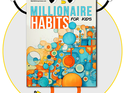 Millionaire Habits For Kids graphic design illustration typography