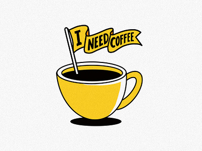 I Need Coffee Typography Illustration design cafe calligraphy coffee drawing graphic design hand drawn hand lettering illustration lettering mug poster ribbon typ type design typography yellow