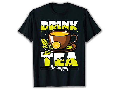 Tea T-shirt Design | Tea Shirt Design | Tea Tee Design amazon amazon t shirts custom t shirt merch merch by amazon print on demand t shirt t shirts tea tea t shirt design teesdesign teeshirt teespring trendy tshirt tshirt tshirt art tshirt design tshirt design ideas typography typography t shirt