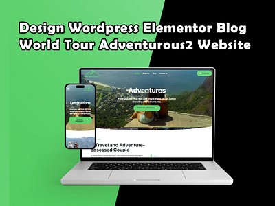 Wordpress World Tour Blog Website adventurous blog website elementor elementor pro elementor website responsive design responsive website tour website travel web development website website design wordpress wordpress blog world tour