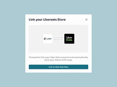 Seamless Uber Eats Integration Modal for Loop seamless connection