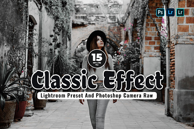 15 Classic Effect Mobile & Desktop Lightroom Presets branding classic effect classic effect presets design graphic design illustration lightroom presets presets vector