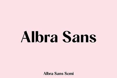 Albra Sans Semi Free Download ads art black bold branding calligraphy contemporary display editorial fashion headline logo magazine template modern calligraphy packaging poster print sans warm