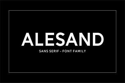 Alesand (7 Fonts) advertising black clean design display extrude families final touches meaning font font family fonts geometric grotesk headlines light logo sans super
