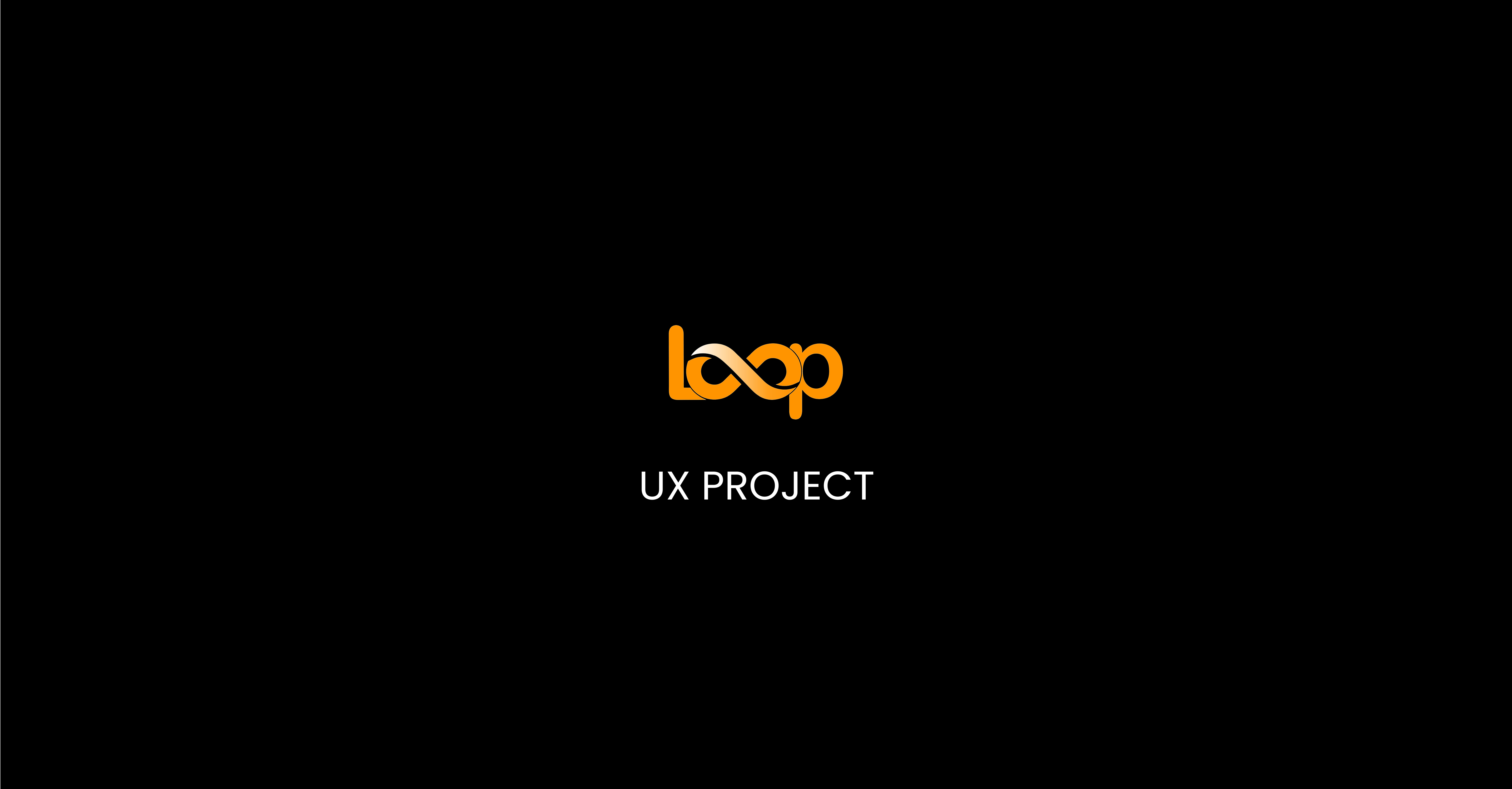 Loop - Case Study animation app graphic design product ui ux