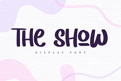 The Show - Display Font excitingfont the show display font