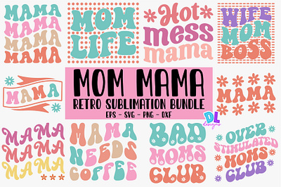 Mom Mama Retro Sublimation Bundle branding bundle christmas design illustration logo retro sublimation svg