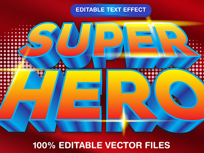 Super Hero 3d editable text style Template 3d 3d text effect attractive background design font effect graphic design hero text hero text effect heroic font illustration my hero spiderman super super hero super hero text superman vector vector text vector text mockup