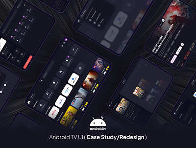 Android Smart TV UI (Case Study/Redesign) case study problem solving product design redesign research user experience user interface visual design