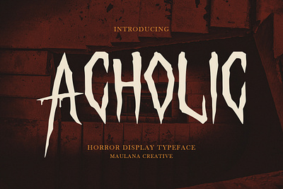 Acholic Horror Display Typeface animation branding design font fonts graphic design illustration logo nostalgic