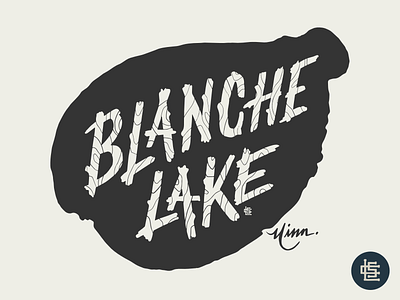 Blanche Lake, Minn. for Lakes Supply Co. apparel cabin life fishing hand lettering handlettering illustration lake lake life logo minnesota mn outdoors resort wear stickers up north
