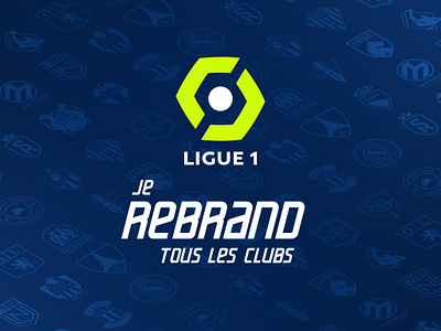Ligue 1 - Je rebrand tous les clubs brand football france logo