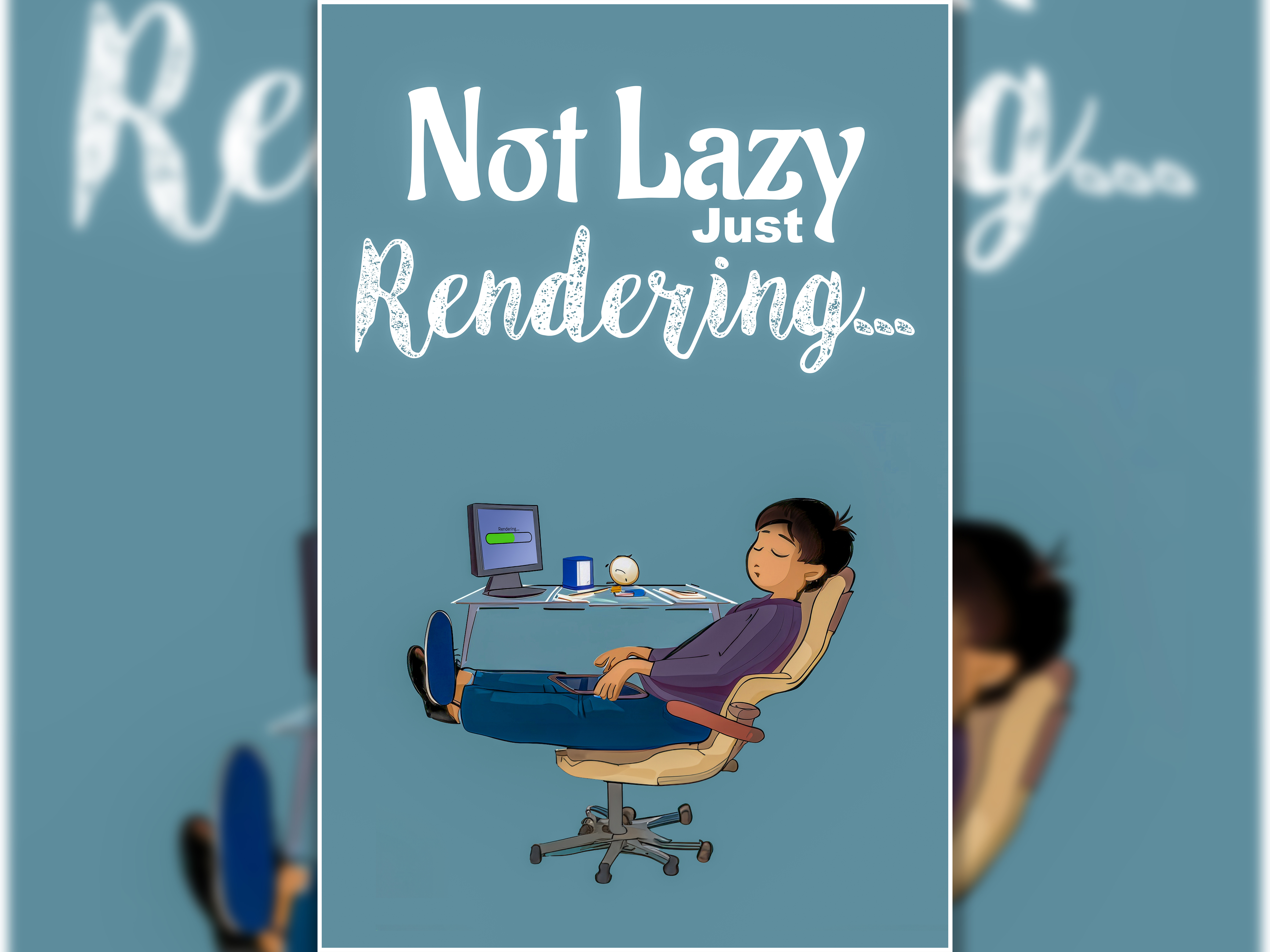 Typography Poster Design - Not Lazy Just Rendering