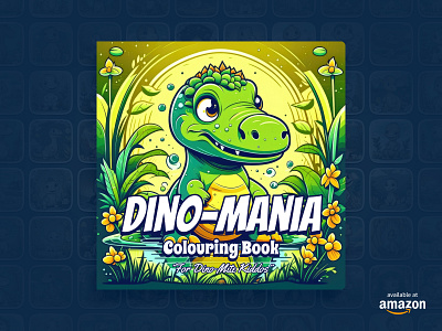 DINO-MANIA: A Colouring Book For Dino-Mite Kiddos 🦕🦖 adorable amazon product book budding palaeontologists children colouring colouring book cute dinosaurs drawing illustrations imaginative kids painting paperback relax simple art square book toddlers worldwide