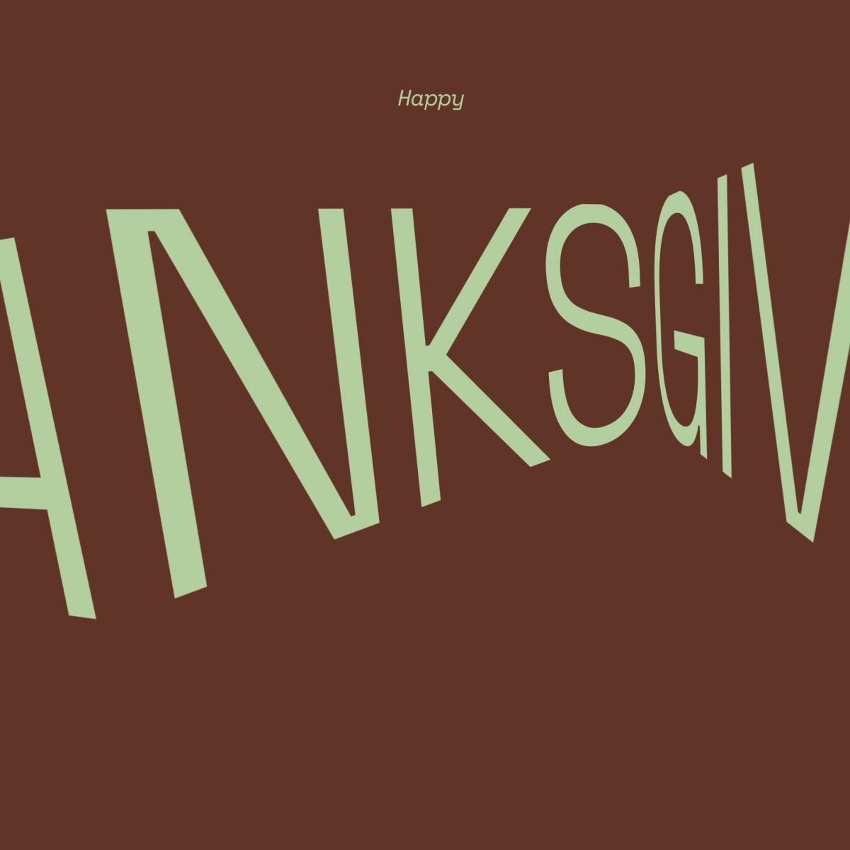 Thanksgiving kinetic typography animation 3d after effects animation bouncy branding design editorial happy illustration kinetic motion rotation text thanksgiving typography