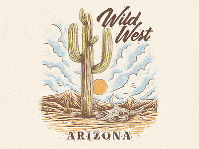 Wild West Arizona arizona art artwork design dessert destination digitalillustration handdrawn illustration travel tshirt design vintage vintage design