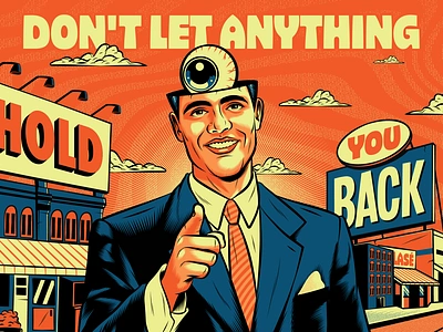 Don't let anything hold you back! design illustration retro typography vintage