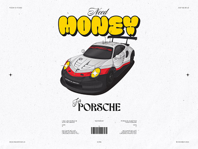 Need Money for Porsche #Y branding branding design car illustration cars character design design poster design trends dribbble inspiration graphic design illustration today itsnicethat layout design layout designer logo illustration money quotes retro poster texture typography vehicle vector