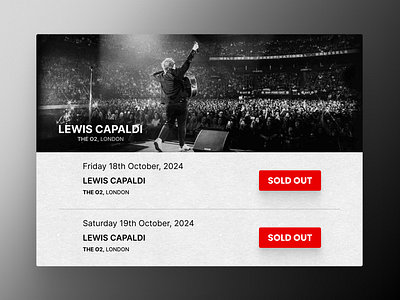 Daily UI 070 - Event Listing daily daily 100 challenge daily ui 070 daily ui 70 dailyui dailyui070 dailyui70 design event event listing lew capaldi london music o2 o2 london sold out tour ui uiux ux