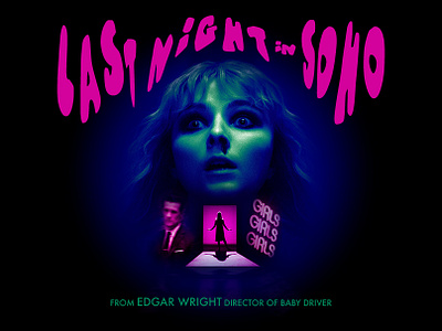 'Last Night In Soho' dir. by Edgar Wright aftereffect alternativemovieposter animatedposter animation anyataylorjoy artdesign cinema design edgarwright graphicdesign illustrator keyart lastnightinsoho mattsmith movie photoshop thomasinmckenzie