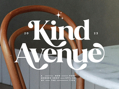 Kind Avenue - Stylish Retro Font beauty canva classic classy decorative fancy fashion feminine font groovy luxury magazine modern retro serif stylish trend trendy typeface vintage