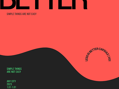 LESS IS (always) BETTER. branding graphic design ui