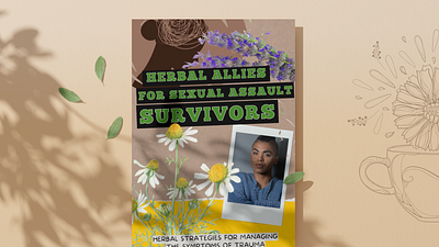 Zine: Herbal Allies for Sexual Assault Survivors design flowers health holistic mental health nature punk radical zine
