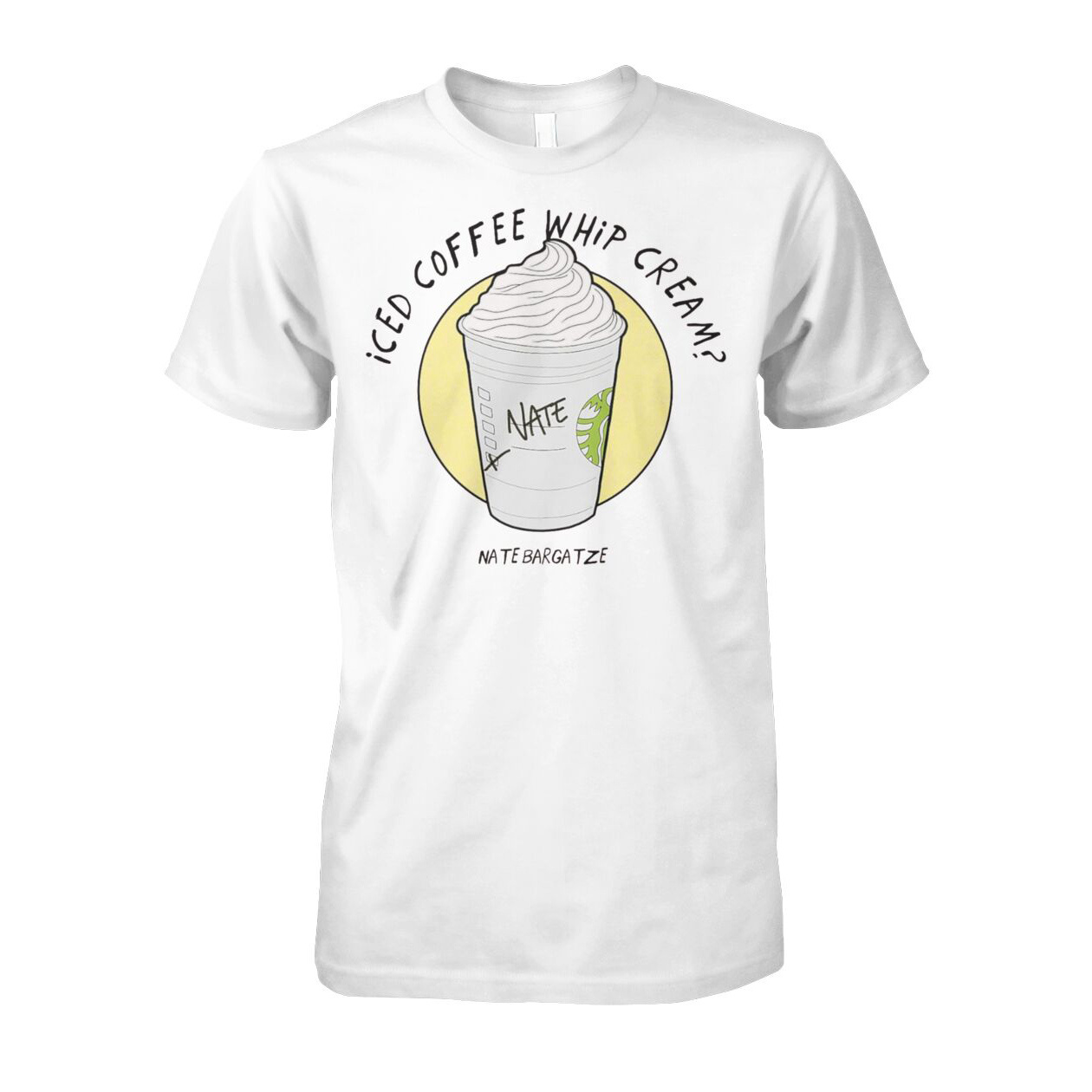 Nate Bargatze Iced Coffee Whipped Cream Shirt by The Daily Shirts on ...