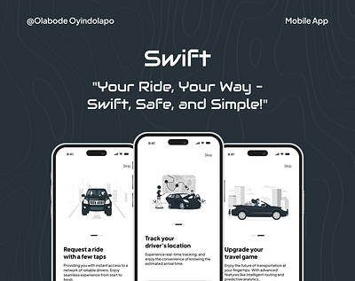 SWIFT (HAILING APP) adobe app cab casestudy design driver figma hailing mobile passenger ride service swift ui ux