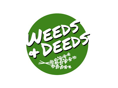 Weeds and Deeds Logo advocacy brand branding flowers health herbs logo nature