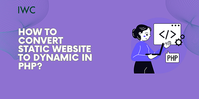 How to Convert Static Website to Dynamic in Php? dynamic website php static website
