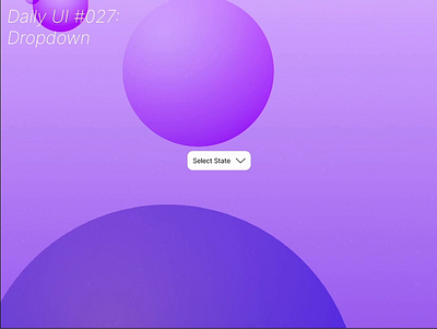Daily UI #027: Dropdown animation daily ui dropdown figma graphic design states ui variables