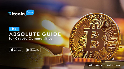 Bitcoin Social: The Absolute Guide for Crypto Communities bitcoin bitcoin social bitcoin social community crypto crypto forum crypto marketing crypto news crypto social media crypto tips cryptocurrency