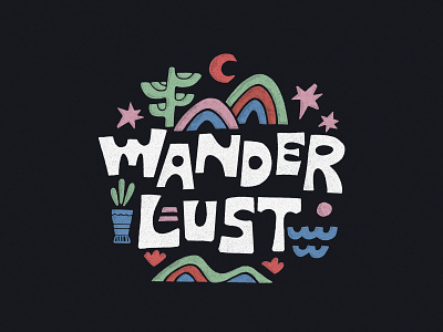 Wanderlust design illustration lettering merch design skitchism t shirt typography vintage