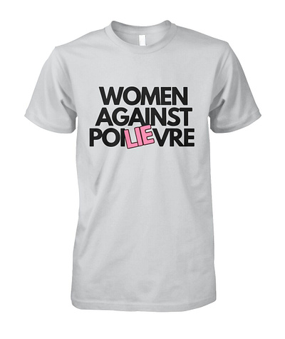 Women Against Poilievre T-Shirt branding design graphic design illustration ussenate