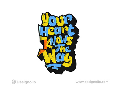 Your heart knows the way hand-lettering graffiti animation branding calligraphy graffiti graphic design hand lettering logo typography