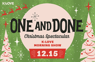 ONE AND DONE K-LOVE MORNING SHOW DESIGN