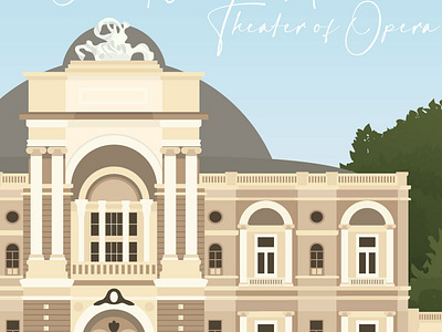 Odesa Architecture adobe illustrator architecture art artwork digital art graphic design home illustration odesa opera postcard poster theater ukraine vector