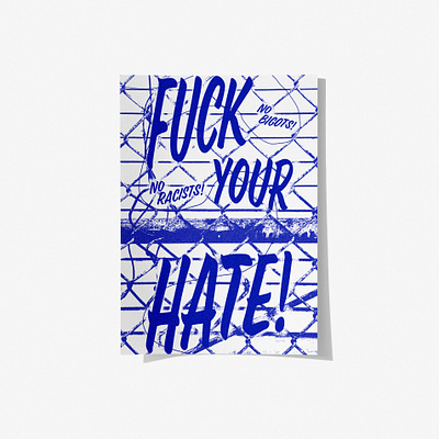 F@%$ Your H8 Poster Design antiracism graphic design poster poster design typography