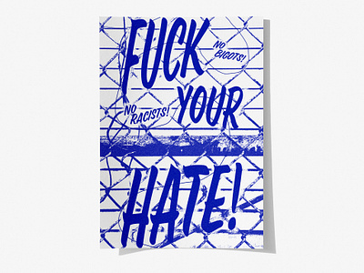 F@%$ Your H8 Poster Design antiracism graphic design poster poster design typography