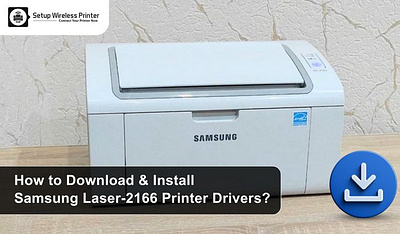 How to Download & Install Samsung Laser-2166 Printer Drivers? install samsung printer drivers samsung printer drivers samsung wireless printer drivers