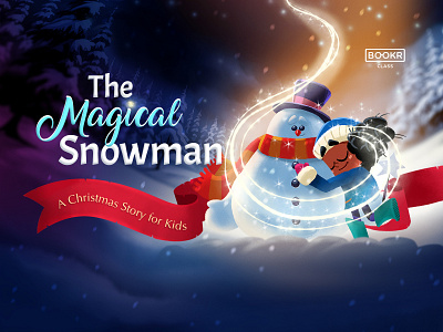 The Magical Snowman ai animation blizzard book characters children christmas christmas tree dachshund dog forest girl illustration kids magic mountain scarf snowman star tale