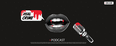 Real crime podcast, vector collage bubble character collage contemporary dadaism grunge illustration lips microphone podcast pop art say speech tell texture trendy true crime vampire vector woman