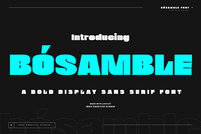 Bósamble – A Bold Display Sans Serif futuristic