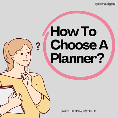 How To Choose A Planner. blog infographics branding digital art digital planning goal tracker infographics instagram post organize your phone paper planning plan your day