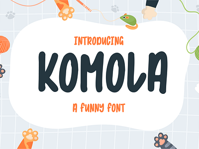 Komola a Funny Font branding coverbook cute design graphic display fashion funny logo poster tshirt unique