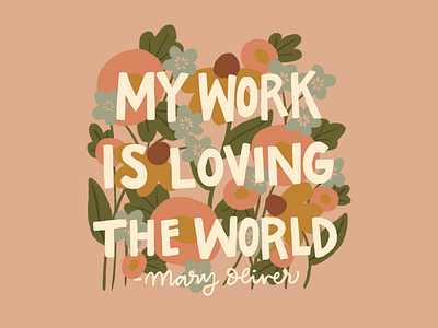 Words: Loving the World illustration maryoliver