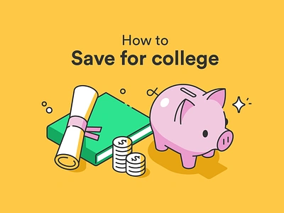 How to Save for College account bank blog cash college credit degree design education finance fintech fund icon illustration money piggy bank savings