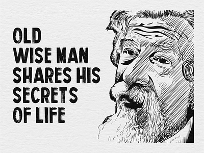 Old wise man portrait illustration black and white drawing book cover book cover design branding design digital sketch illustration illustration art illustrations illustrator ink style drawing line art line art drawing old style art paper texture art portrait drawing portrait illustration vector illustration vector portrait vectorart