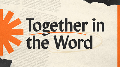 Together in the Word - Sermon Series branding christian church church website design graphic design sermon series